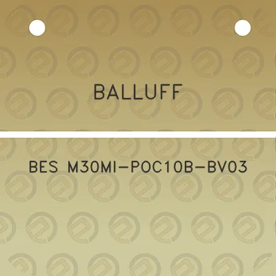 balluff-bes-m30mi-poc10b-bv03