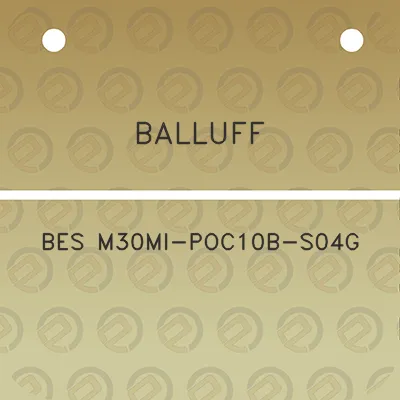 balluff-bes-m30mi-poc10b-s04g