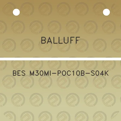 balluff-bes-m30mi-poc10b-s04k