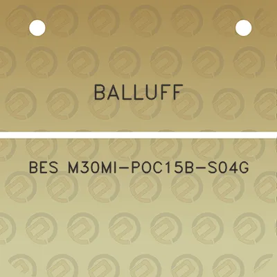 balluff-bes-m30mi-poc15b-s04g