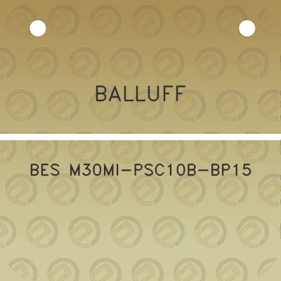 balluff-bes-m30mi-psc10b-bp15