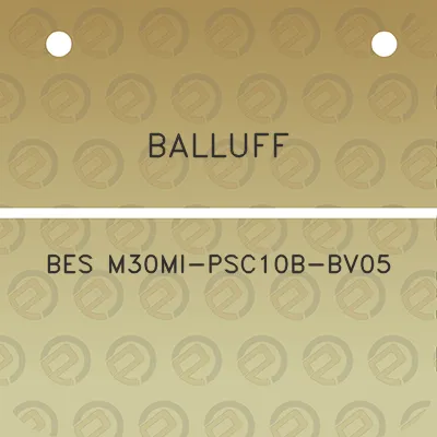 balluff-bes-m30mi-psc10b-bv05