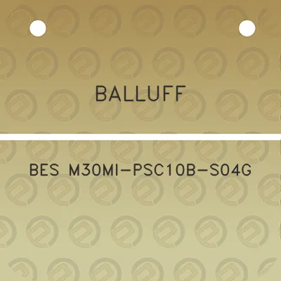 balluff-bes-m30mi-psc10b-s04g