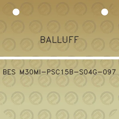 balluff-bes-m30mi-psc15b-s04g-097