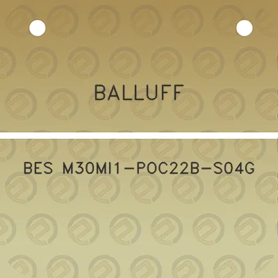 balluff-bes-m30mi1-poc22b-s04g