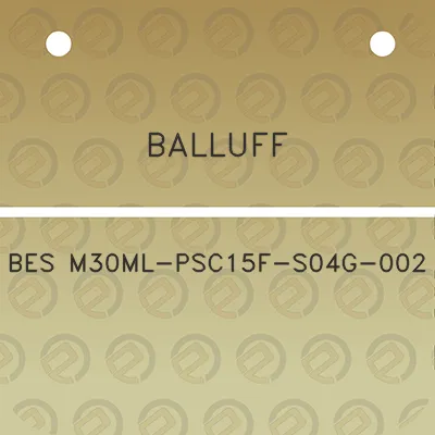 balluff-bes-m30ml-psc15f-s04g-002