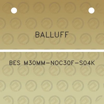 balluff-bes-m30mm-noc30f-s04k