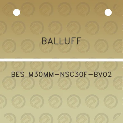 balluff-bes-m30mm-nsc30f-bv02