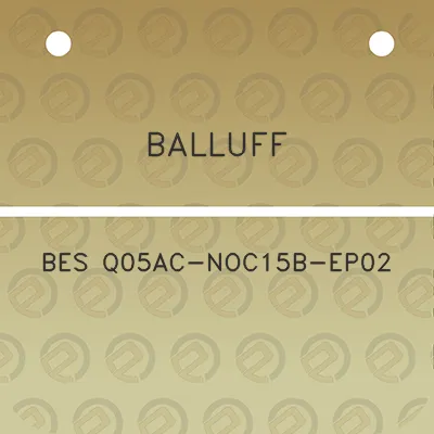 balluff-bes-q05ac-noc15b-ep02