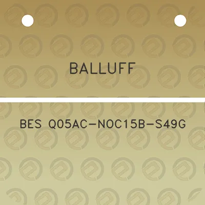 balluff-bes-q05ac-noc15b-s49g