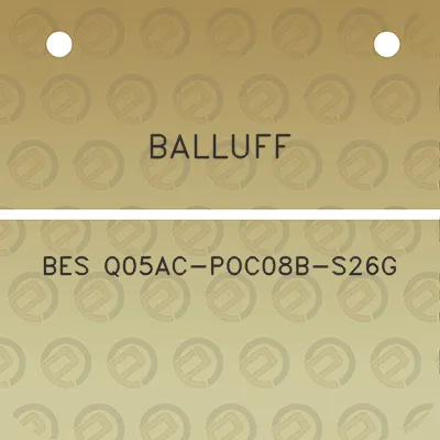 balluff-bes-q05ac-poc08b-s26g