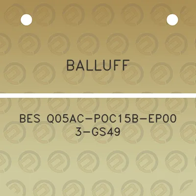 balluff-bes-q05ac-poc15b-ep00-3-gs49