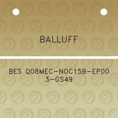 balluff-bes-q08mec-noc15b-ep00-3-gs49