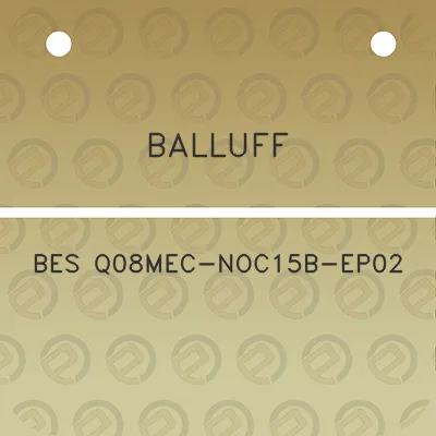 balluff-bes-q08mec-noc15b-ep02