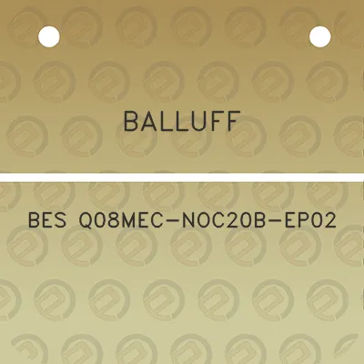 balluff-bes-q08mec-noc20b-ep02