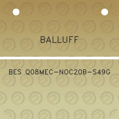 balluff-bes-q08mec-noc20b-s49g