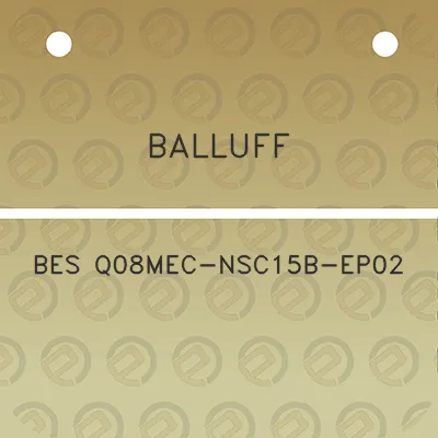 balluff-bes-q08mec-nsc15b-ep02