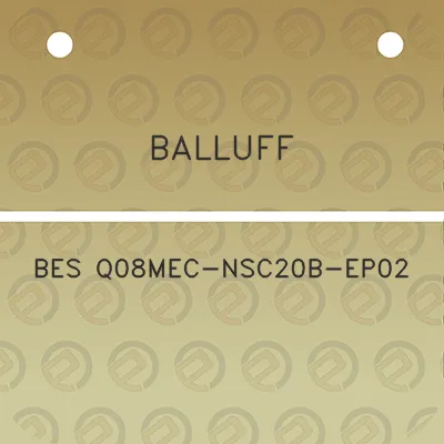 balluff-bes-q08mec-nsc20b-ep02