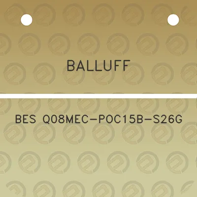 balluff-bes-q08mec-poc15b-s26g