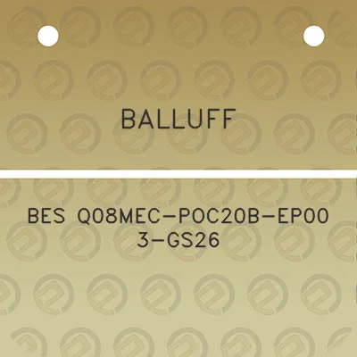 balluff-bes-q08mec-poc20b-ep00-3-gs26