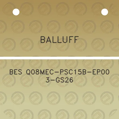 balluff-bes-q08mec-psc15b-ep00-3-gs26