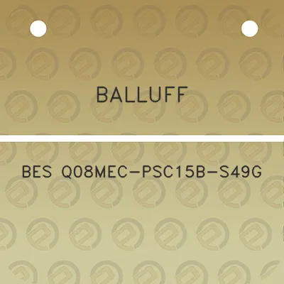 balluff-bes-q08mec-psc15b-s49g