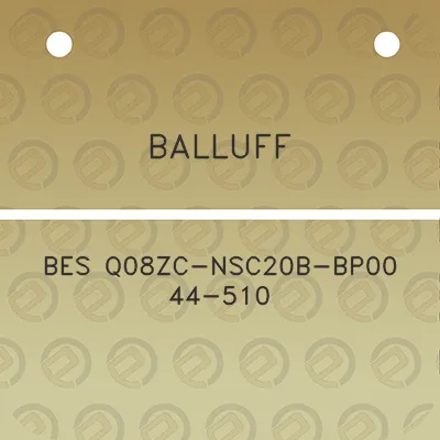 balluff-bes-q08zc-nsc20b-bp00-44-510