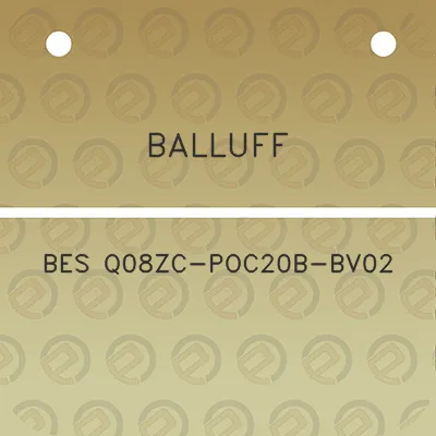 balluff-bes-q08zc-poc20b-bv02