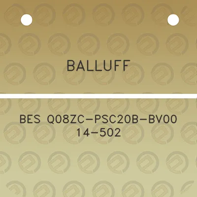 balluff-bes-q08zc-psc20b-bv00-14-502