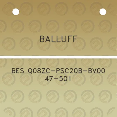 balluff-bes-q08zc-psc20b-bv00-47-501