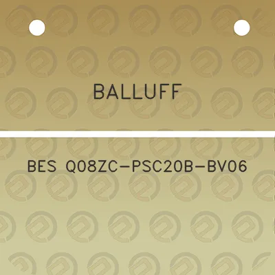 balluff-bes-q08zc-psc20b-bv06