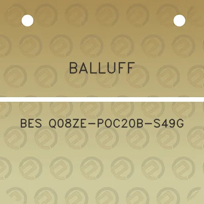 balluff-bes-q08ze-poc20b-s49g