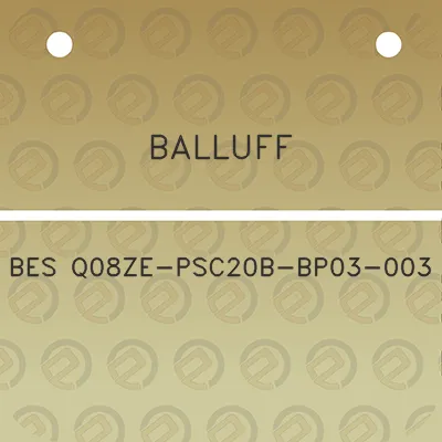 balluff-bes-q08ze-psc20b-bp03-003