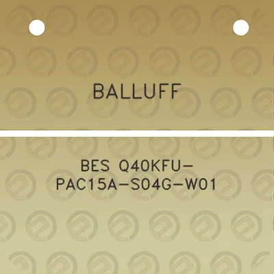 balluff-bes-q40kfu-pac15a-s04g-w01