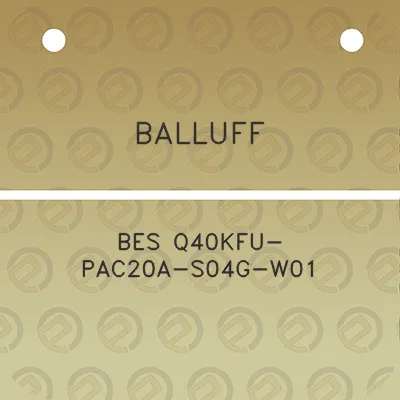 balluff-bes-q40kfu-pac20a-s04g-w01