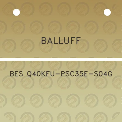 balluff-bes-q40kfu-psc35e-s04g