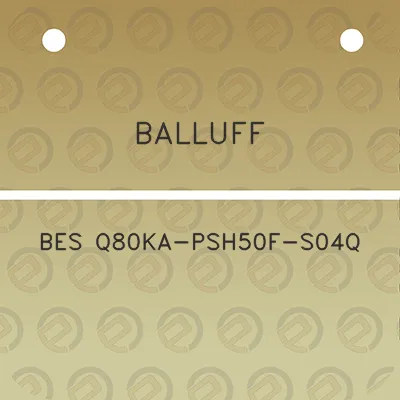 balluff-bes-q80ka-psh50f-s04q