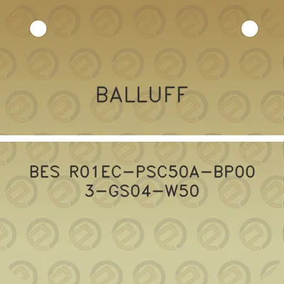 balluff-bes-r01ec-psc50a-bp00-3-gs04-w50