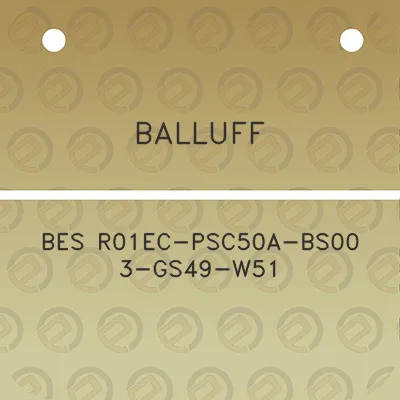 balluff-bes-r01ec-psc50a-bs00-3-gs49-w51