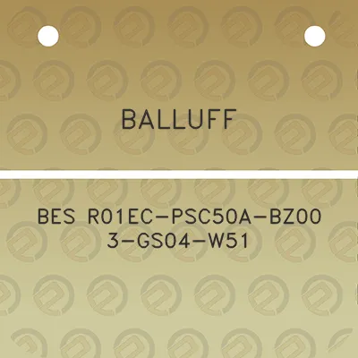 balluff-bes-r01ec-psc50a-bz00-3-gs04-w51