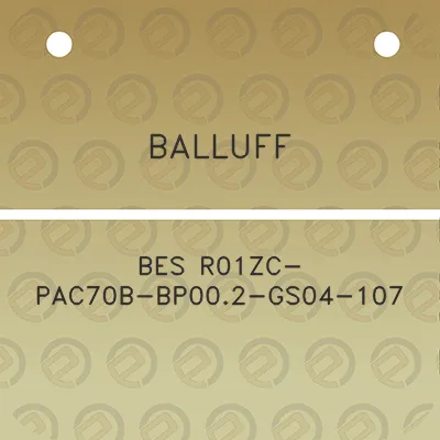 balluff-bes-r01zc-pac70b-bp002-gs04-107