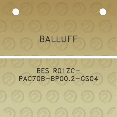 balluff-bes-r01zc-pac70b-bp002-gs04