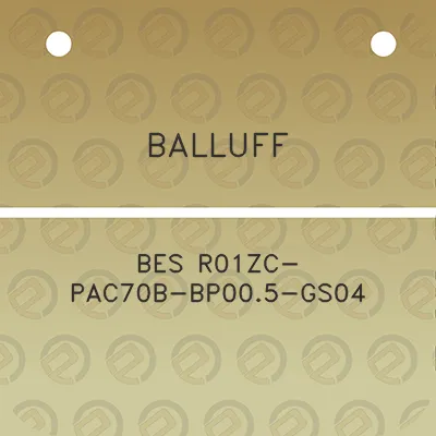 balluff-bes-r01zc-pac70b-bp005-gs04