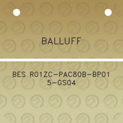 balluff-bes-r01zc-pac80b-bp01-5-gs04