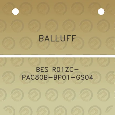 balluff-bes-r01zc-pac80b-bp01-gs04