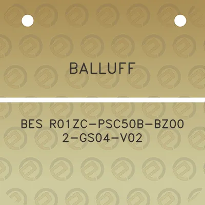 balluff-bes-r01zc-psc50b-bz00-2-gs04-v02