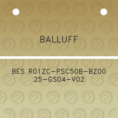 balluff-bes-r01zc-psc50b-bz00-25-gs04-v02