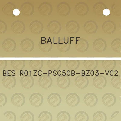 balluff-bes-r01zc-psc50b-bz03-v02