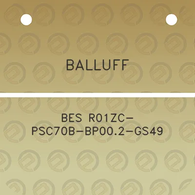 balluff-bes-r01zc-psc70b-bp002-gs49