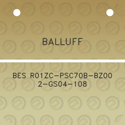 balluff-bes-r01zc-psc70b-bz00-2-gs04-108